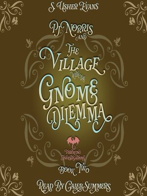 cover image of PJ Norris and the Village with the Gnome Dilemma